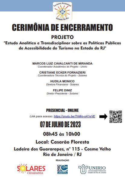Cerimônia de encerramento. Dia 07 de julho de 2023 de 8:45 as 10:00